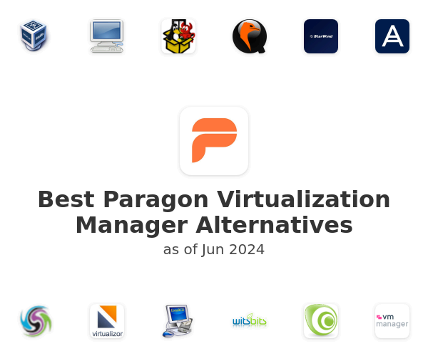 Best Paragon Virtualization Manager Alternatives