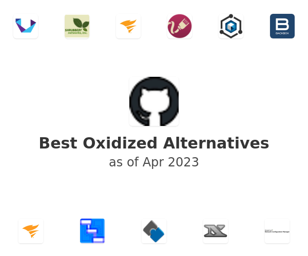 Best Oxidized Alternatives