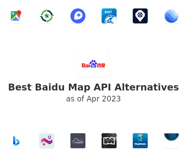 Best Baidu Map API Alternatives