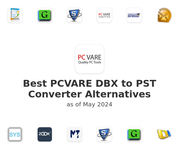 Best PCVARE DBX to PST Converter Alternatives