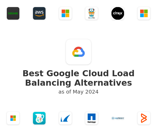 Best Google Cloud Load Balancing Alternatives