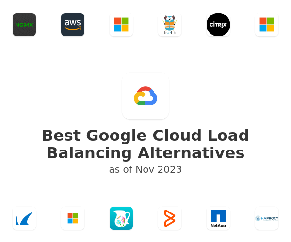 Best Google Cloud Load Balancing Alternatives