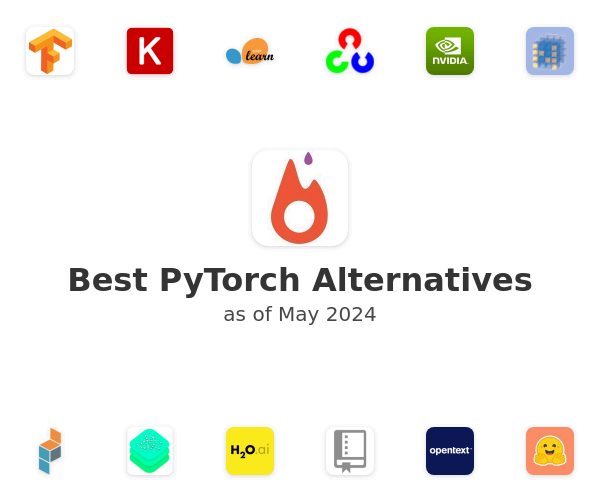 Best PyTorch Alternatives