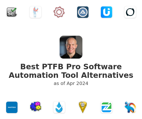 Best PTFB Pro Software Automation Tool Alternatives