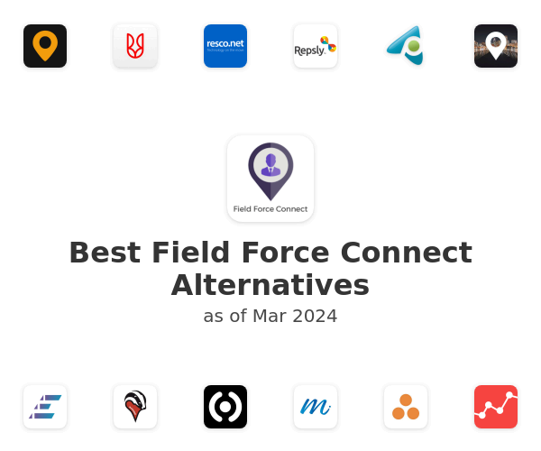 Best Field Force Connect Alternatives