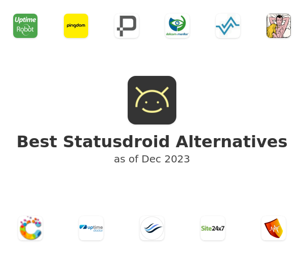 Best Statusdroid Alternatives