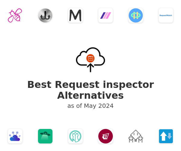 Best Request inspector Alternatives
