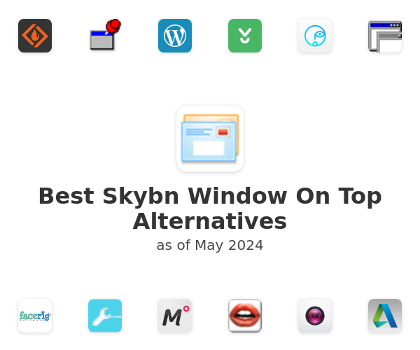 Best Skybn Window On Top Alternatives