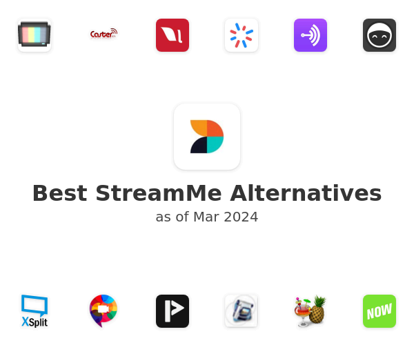 Best StreamMe Alternatives