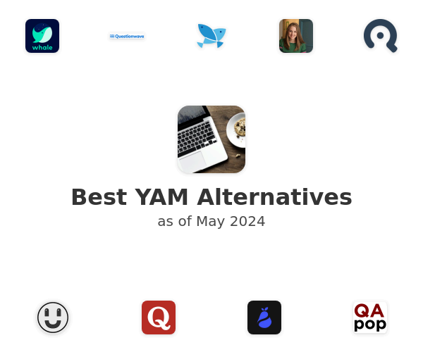 Best YAM Alternatives