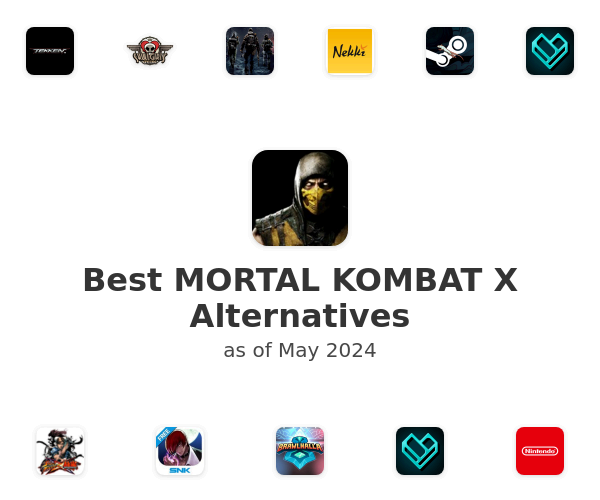 Best MORTAL KOMBAT X Alternatives