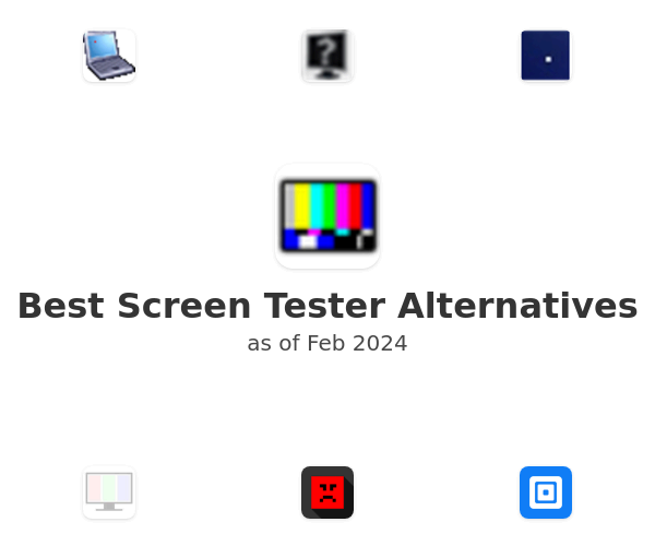 Best Screen Tester Alternatives