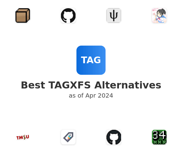 Best TAGXFS Alternatives