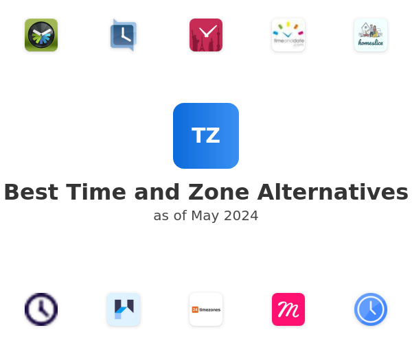 Best Time and Zone Alternatives