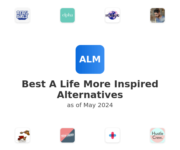 Best A Life More Inspired Alternatives