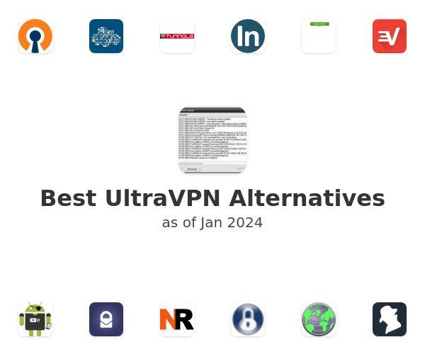 Best UltraVPN Alternatives
