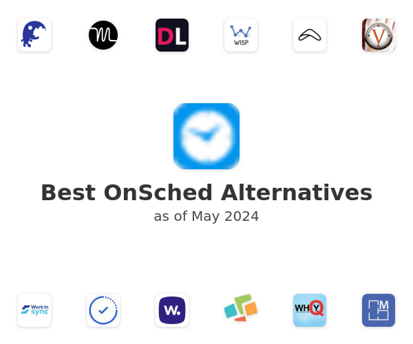 Best OnSched Alternatives