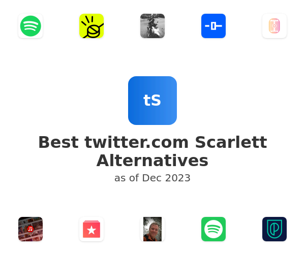 Best twitter.com Scarlett Alternatives