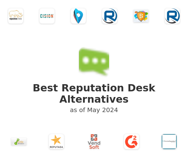 Best Reputation Desk Alternatives