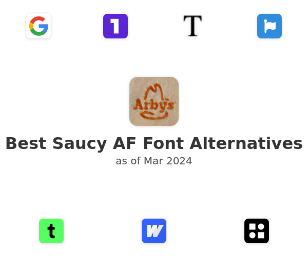 Best Saucy AF Font Alternatives