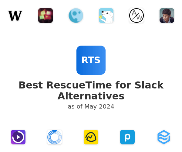 Best RescueTime for Slack Alternatives