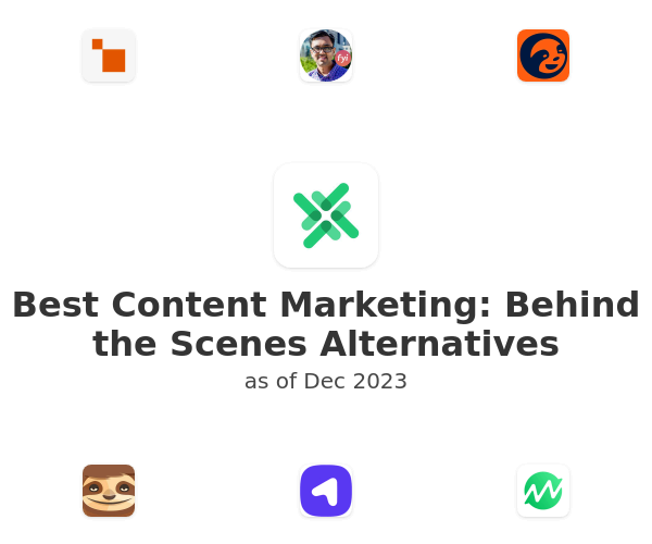 Best Content Marketing: Behind the Scenes Alternatives
