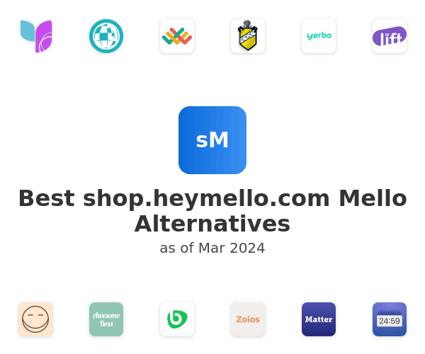 Best shop.heymello.com Mello Alternatives