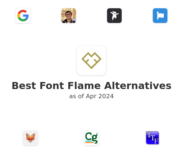 Best Font Flame Alternatives