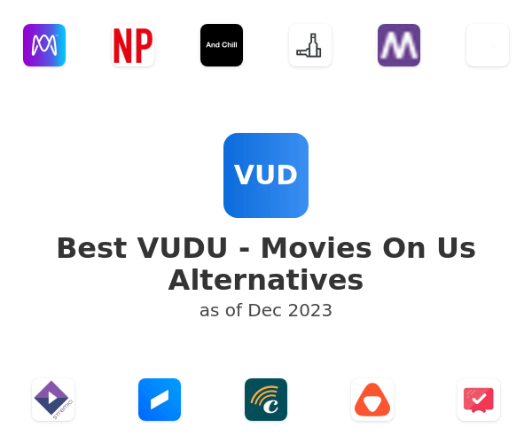 Best VUDU - Movies On Us Alternatives