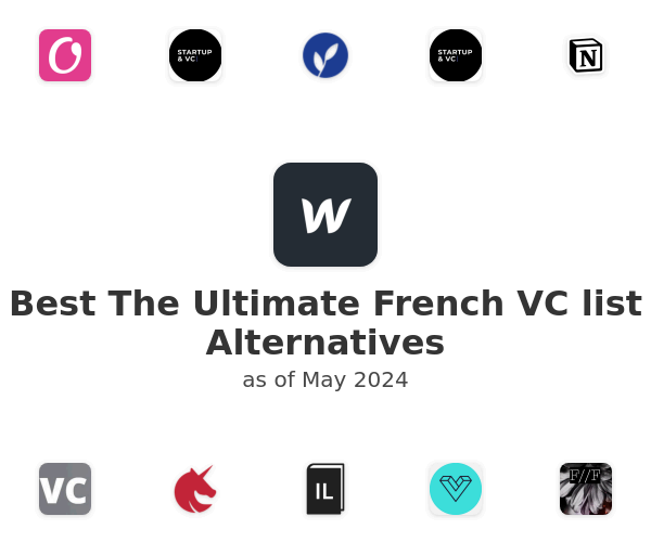 Best The Ultimate French VC list Alternatives