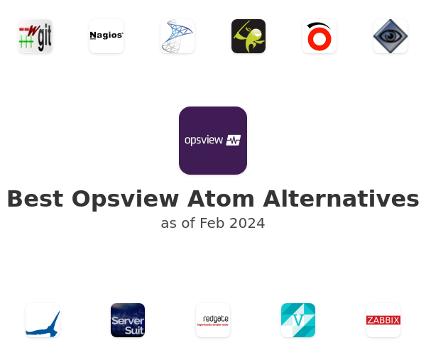 Best Opsview Atom Alternatives