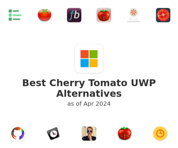 Best Cherry Tomato UWP Alternatives