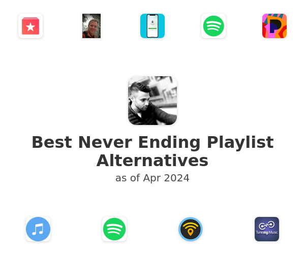 Best Never Ending Playlist Alternatives