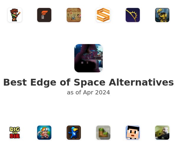 Best Edge of Space Alternatives