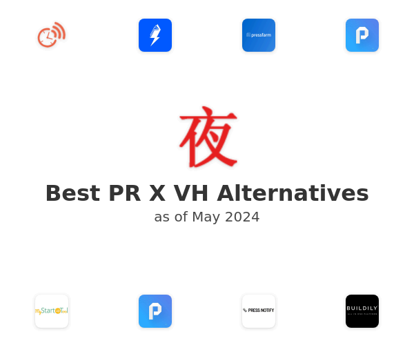 Best PR X VH Alternatives