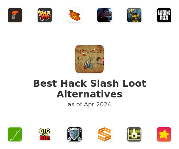 Best Hack Slash Loot Alternatives