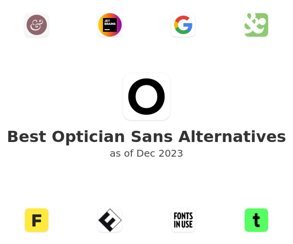 Best Optician Sans Alternatives