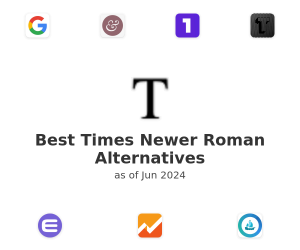 Best Times Newer Roman Alternatives