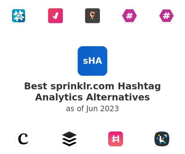 Best sprinklr.com Hashtag Analytics Alternatives
