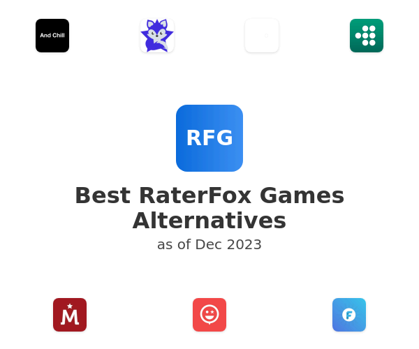 Best RaterFox Games Alternatives