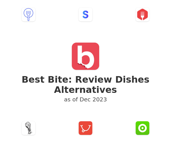 Best Bite: Review Dishes Alternatives