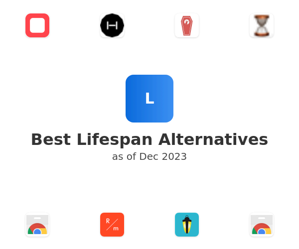 Best Lifespan Alternatives