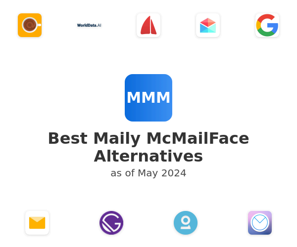 Best Maily McMailFace Alternatives