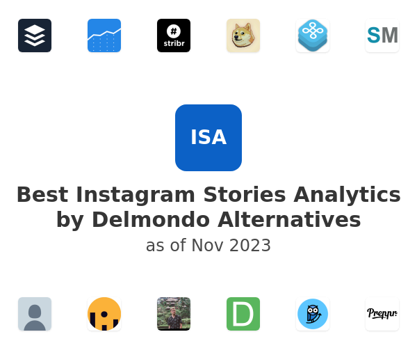 Best Instagram Stories Analytics by Delmondo Alternatives