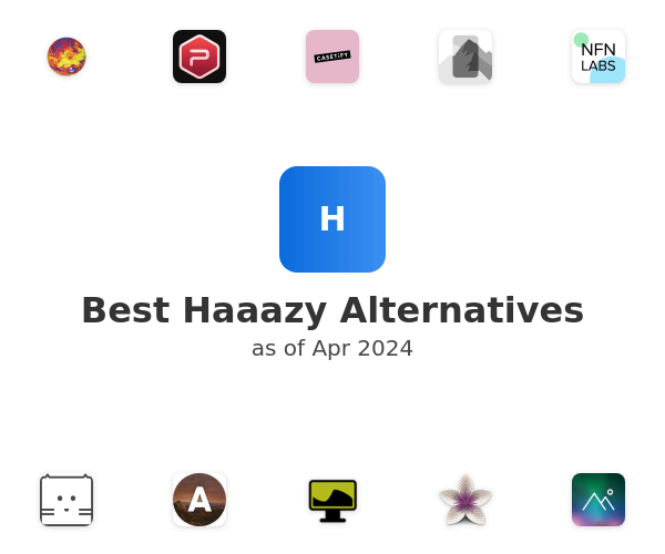 Best Haaazy Alternatives