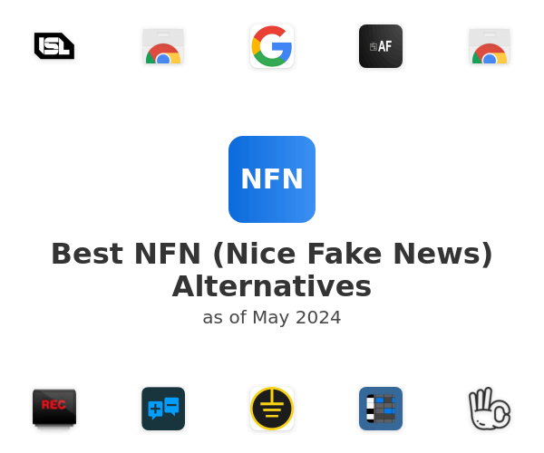 Best NFN (Nice Fake News) Alternatives