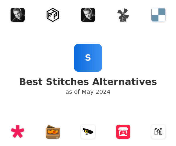 Best Stitches Alternatives