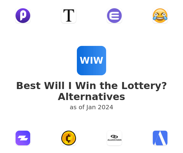 Best Will I Win the Lottery? Alternatives