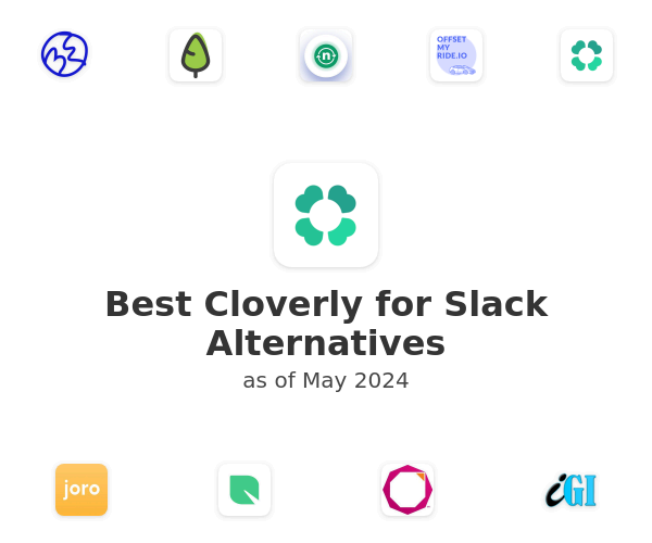 Best Cloverly for Slack Alternatives