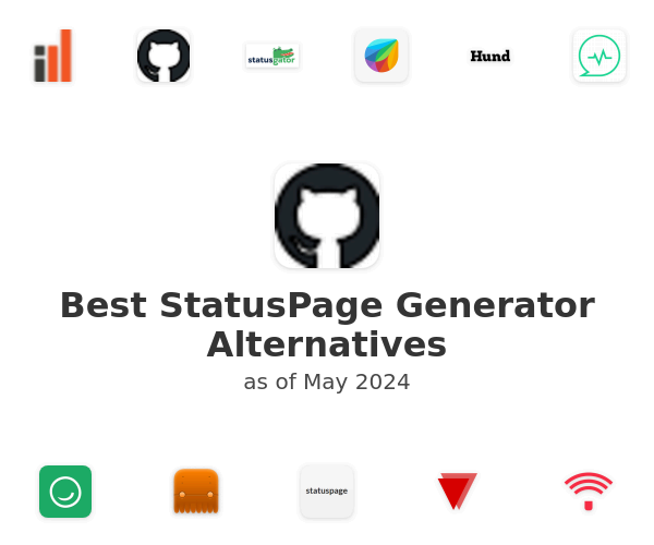 Best StatusPage Generator Alternatives